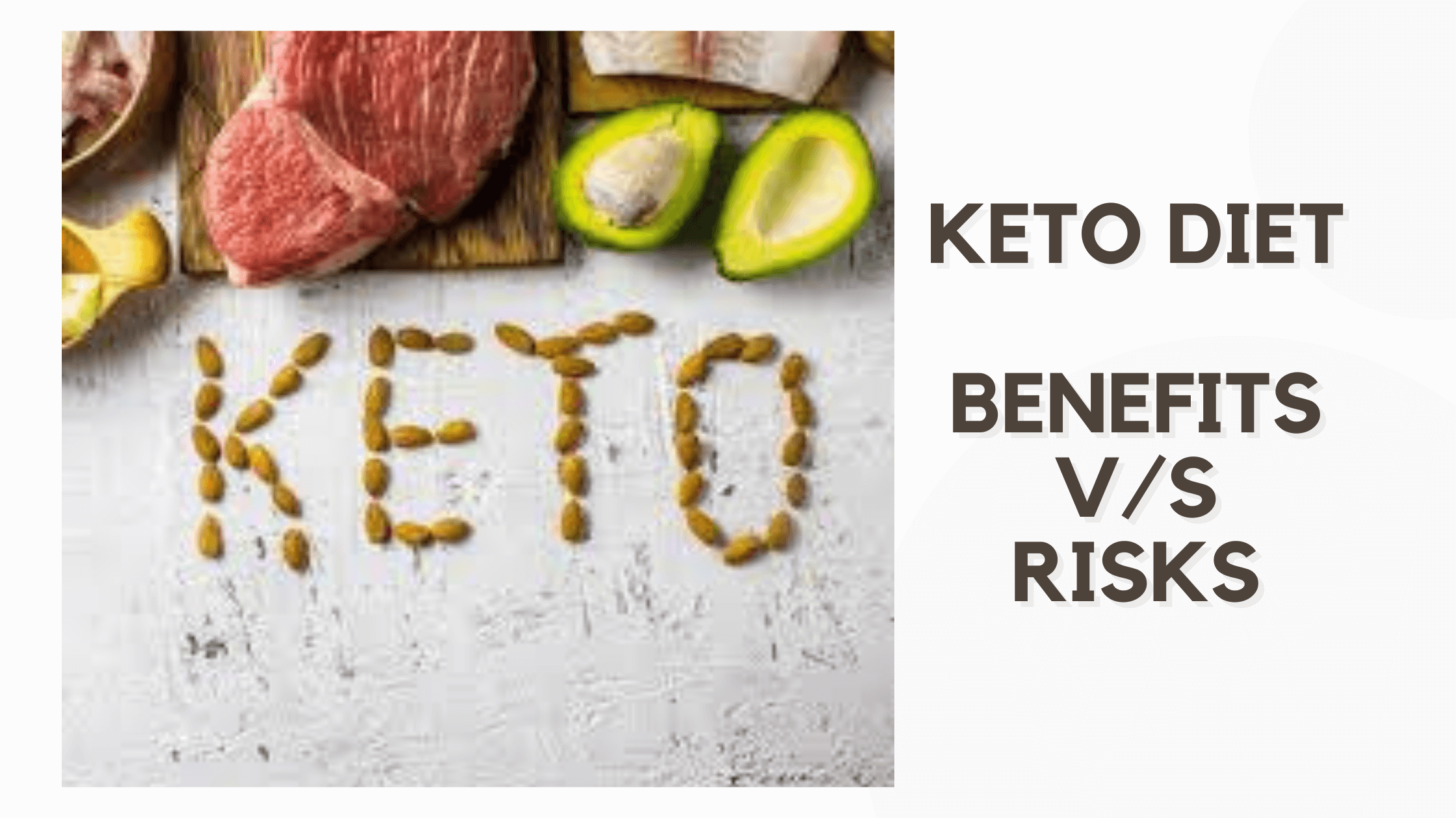 Keto diet Benefits v/s Risks